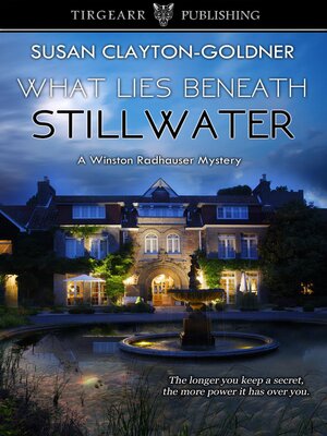 cover image of What Lies Beneath Stillwater
